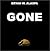 Gone