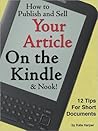 How to Publish and Sell Your Article on the Kindle: 12 Tips for Short Documents