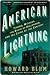 American Lightning: Terror, Mystery, the Birth of Hollywood & the Crime of the Century