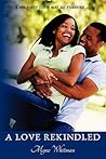 A Love Rekindled by Myne Whitman