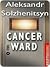Cancer Ward