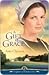 A Gift of Grace (Kauffman A...