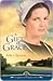 A Gift of Grace by Amy Clipston