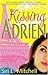 Kissing Adrien by Siri L. Mitchell