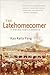 The Latehomecomer by Kao Kalia Yang