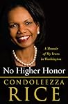 No Higher Honor: ...
