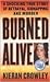 Burned Alive by Kieran Crowley