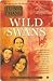 Wild Swans: Three Daughters...