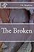 The Broken by J.E. Hopkins