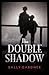 The Double Shadow by Sally Gardner