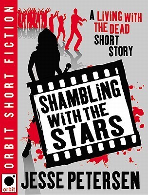 Shambling With the Stars (Living With the Dead, #2.5)