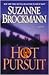 Hot Pursuit by Suzanne Brockmann Hot Pursuit by Suzanne Brockmann