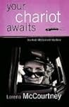 Your Chariot Awaits by Lorena McCourtney