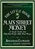 The Little Book of Main Street Money by Jonathan  Clements