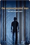 The Unincorporated Man by Dani Kollin