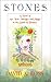 Stones
