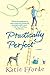 Practically Perfect by Katie Fforde