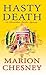Hasty Death by Marion Chesney