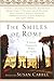 The Smiles of Rome: A Literary Companion for Readers and Travelers