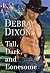 Tall, Dark and Lonesome by Debra Dixon