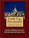 A Walking Tour of Savannah, Georgia (Look Up, America! Series) A Walking Tour of Savannah, Georgia (Look Up, America! Series)