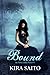 Bound (Arelia LaRue, #1)
