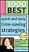 1000 Best Quick and Easy Time-Saving Strategies
