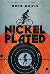 Nickel Plated by Aric Davis