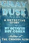 Gray Dusk