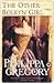 The Other Boleyn Girl by Philippa Gregory