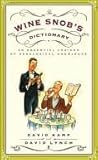 The Wine Snob's D...
