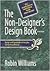 The Non-Designer's Design Book by Robin P. Williams