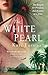 The White Pearl by Kate Furnivall