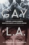 Gay L. A.: A Hist...
