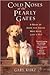 Cold Noses At The Pearly Gates: A Book of Hope for Those Who Have Lost a Pet