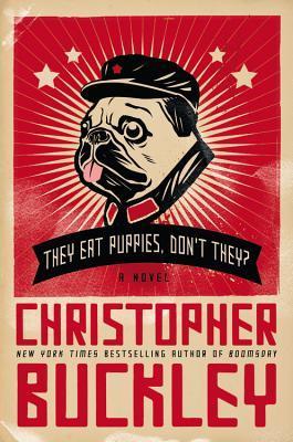 They Eat Puppies, Don't They? (Kindle Edition)