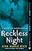 Reckless Night (Dangerous, #3.5)