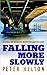 Falling More Slowly