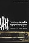 Marching Powder: ...