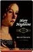 Mary Magdalene: A Biography