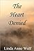 The Heart Denied by Linda Anne Wulf