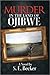 MURDER IN THE LAND OF OJIBWE by S.E. Becker
