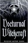 Nocturnal Witchcr...