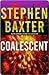 Coalescent (Destiny's Children #1)