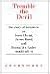 Tremble the Devil: "the story of terrorism as Jesus Christ, James Bond, and Osama bin Ladin would tell it."