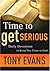 Time to Get Serious by Tony    Evans