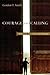 Courage and Calling by Gordon T. Smith
