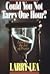 Could You Not Tarry One Hour by Larry Lea