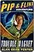 Trouble Magnet (Pip & Flinx Adventures, #11)