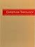 Christian Theology, Volume 2